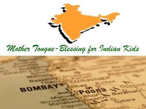 Mother Tongue-Blessing for Indian Kids