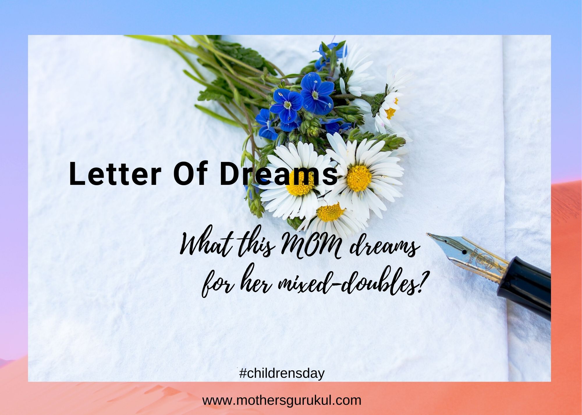 Letter Of Dreams What This Mom Dreams For Her Mixed Doubles