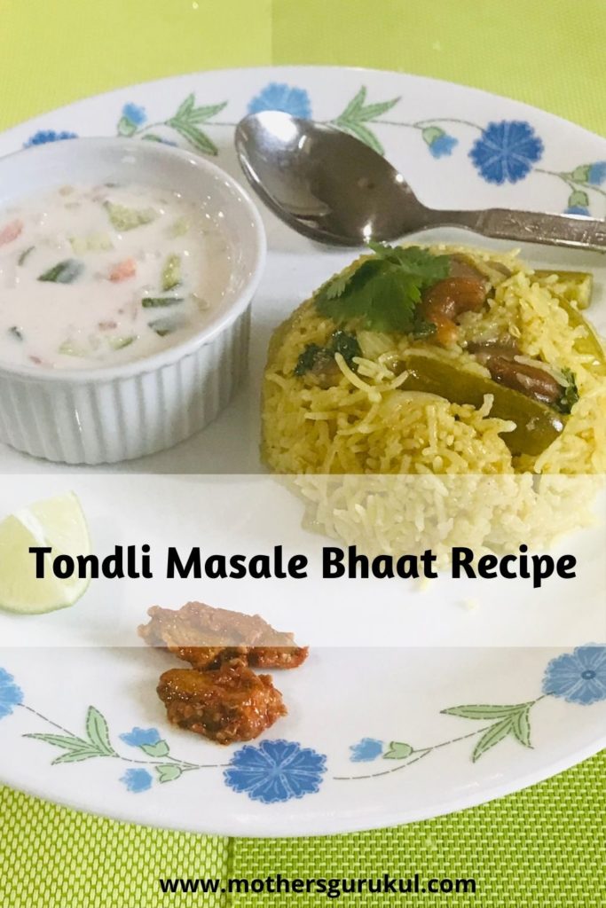 Tondli Masale Bhaat Recipe, How to make Tondli Masale Bhaat