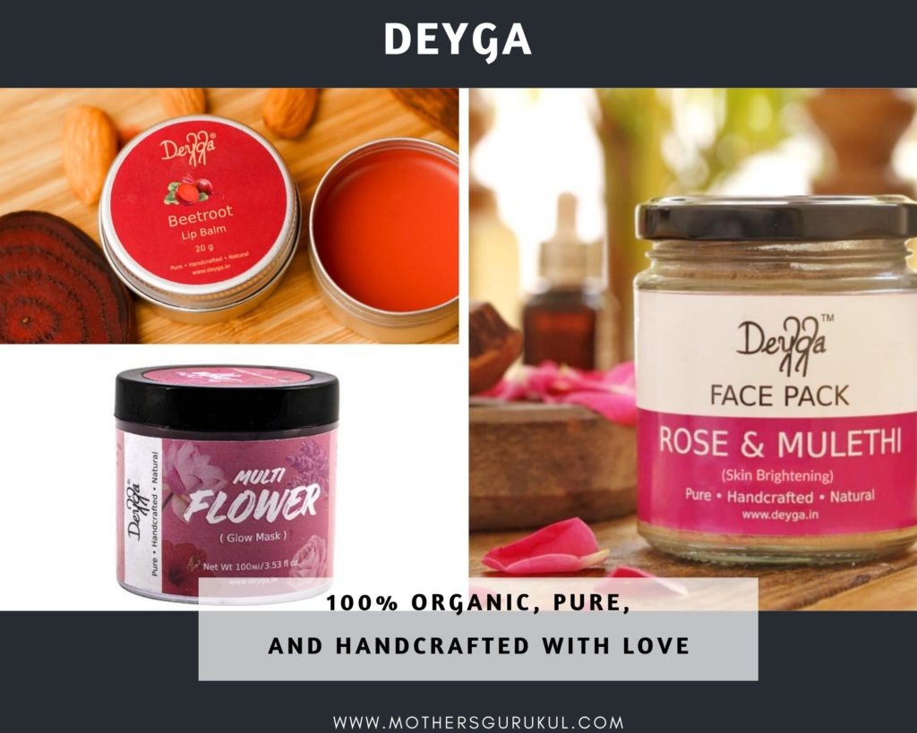Deyga -  100% organic, pure, and handcrafted with love