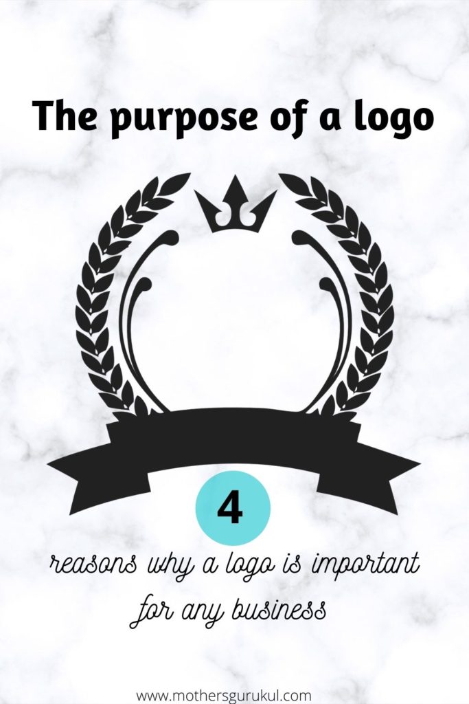 The purpose of a logo - 4 reasons why a logo is important for any business