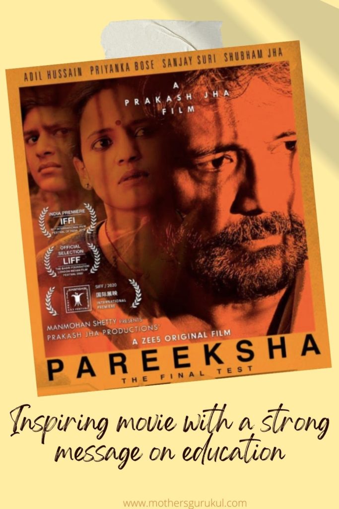 Pareeksha-Inspiring movie with a strong message on education