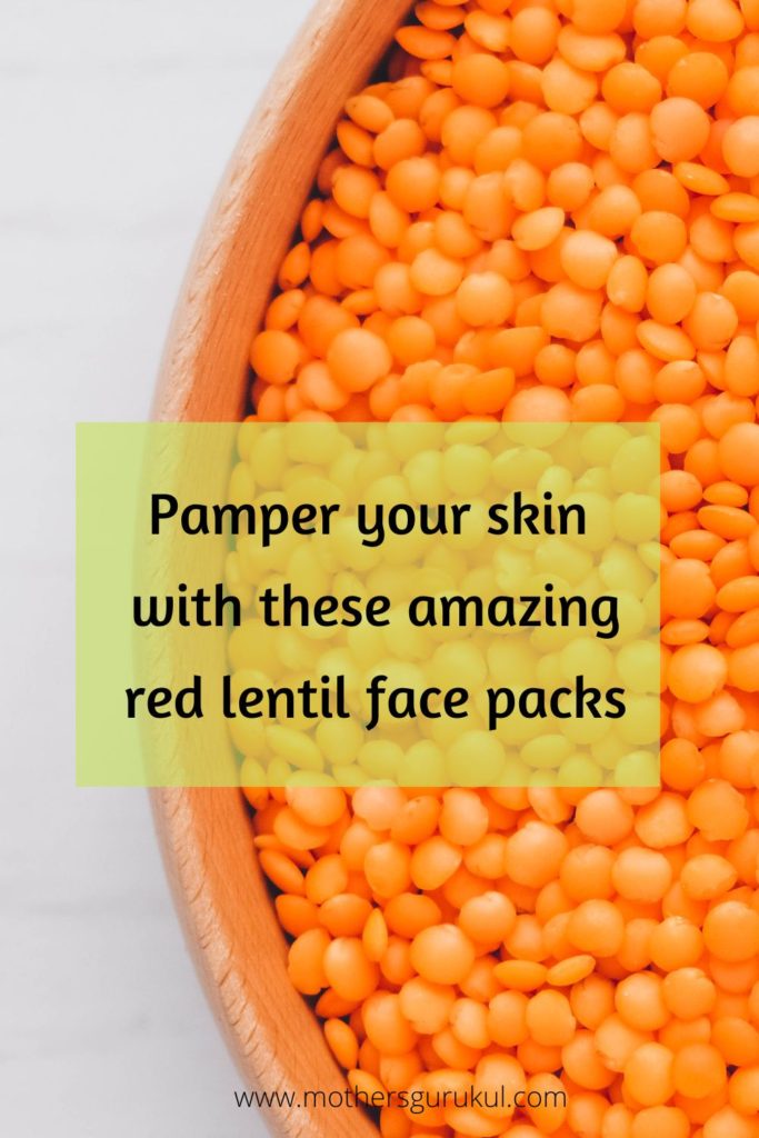 Red lentil face packs : Pamper your skin with these amazing face packs