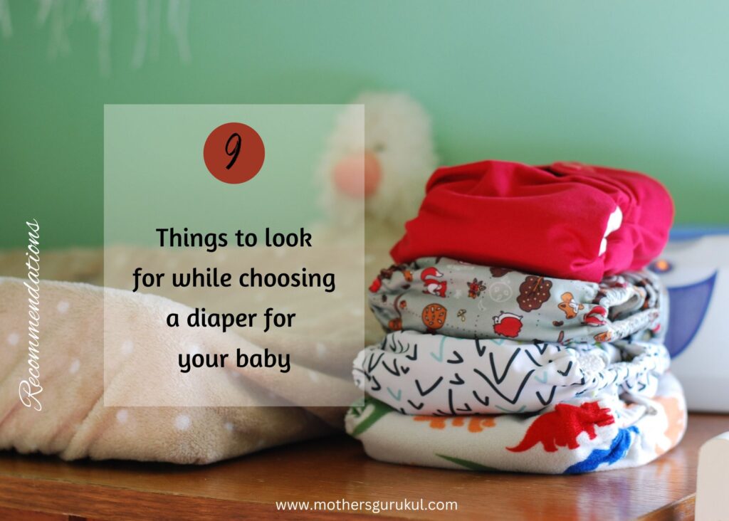 9 things to look for while choosing a diaper for your baby