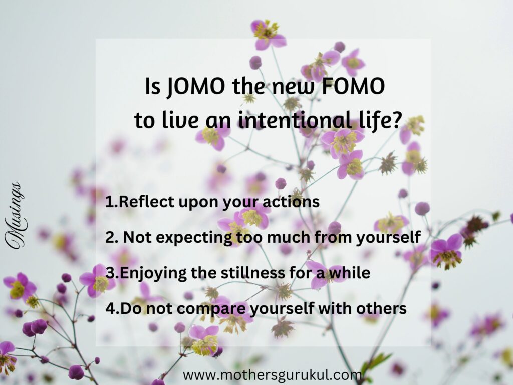 ?s JOMO the new FOMO to live an intentional life?