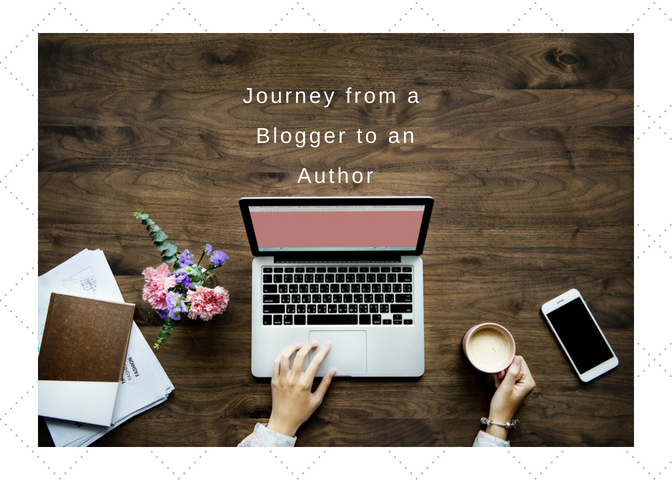 Journey from a blogger to an author