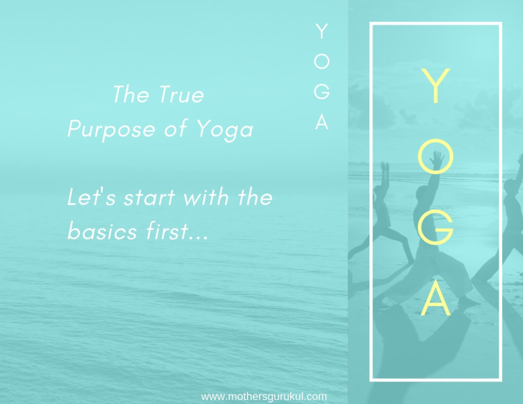 lets start with the basics of yoga