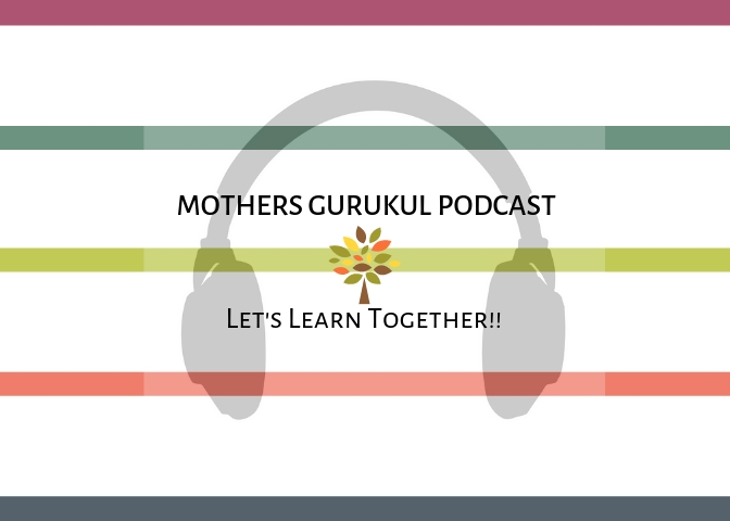 MothersGurukul Podcast