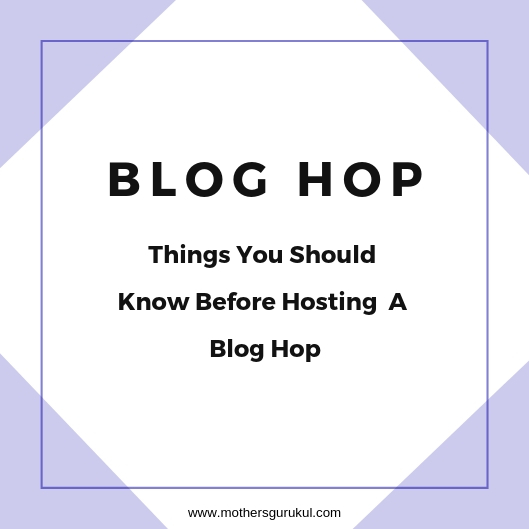 blog hop:things you should know before hosting a blog hop