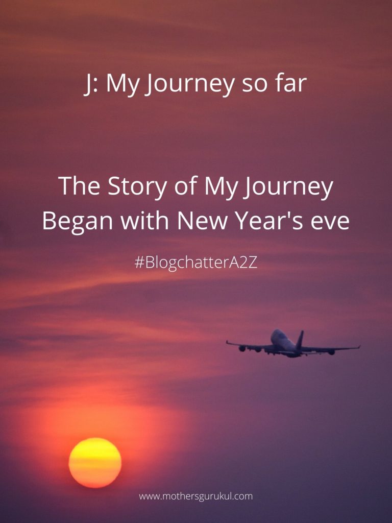 the story of my journey began with new year's eve