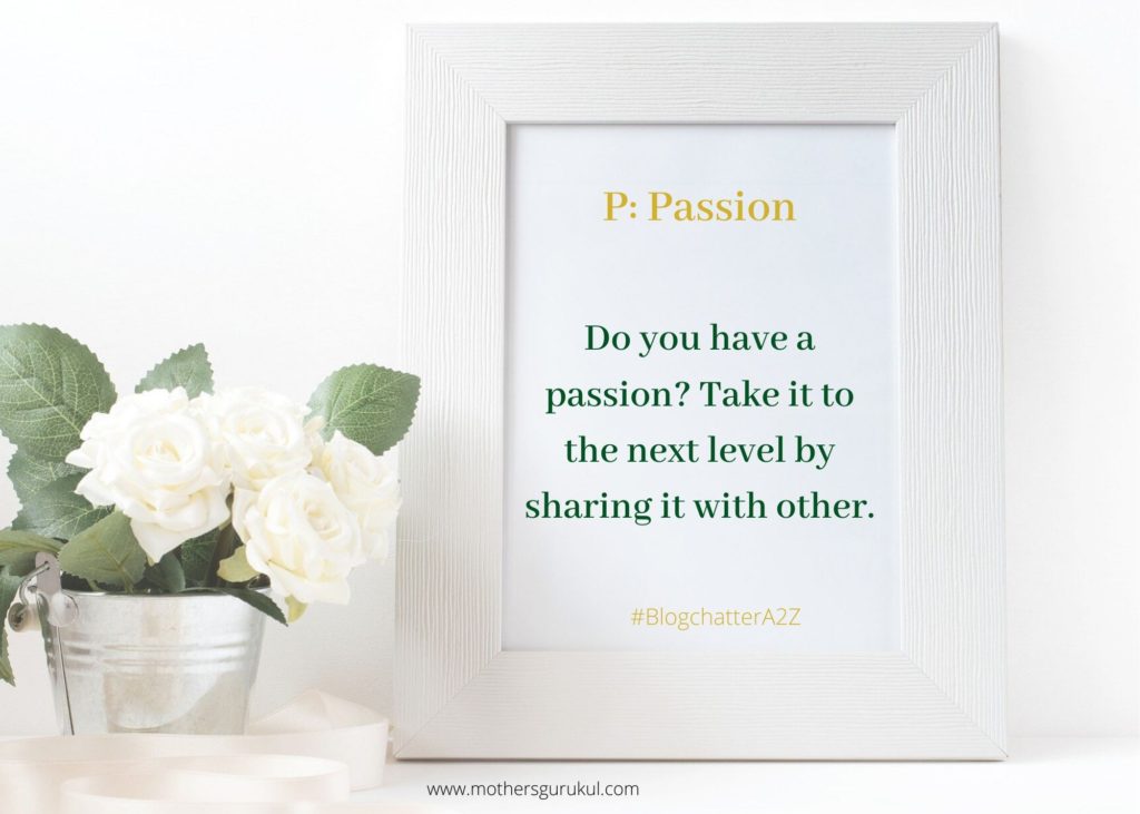 Do you have a passion? Take it to the next level by sharing it with other.