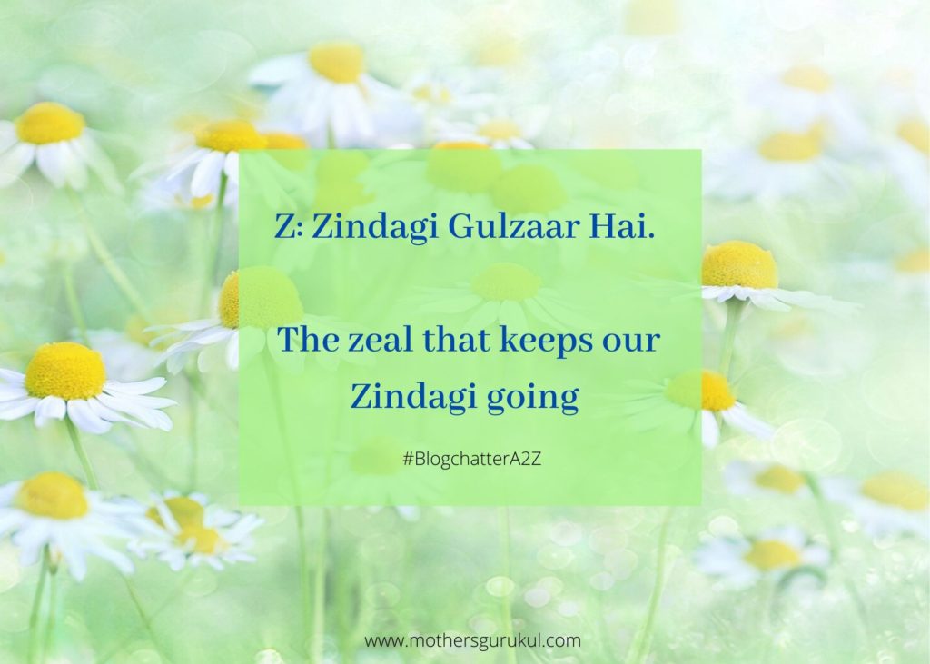 The zeal that keeps out zindagi going