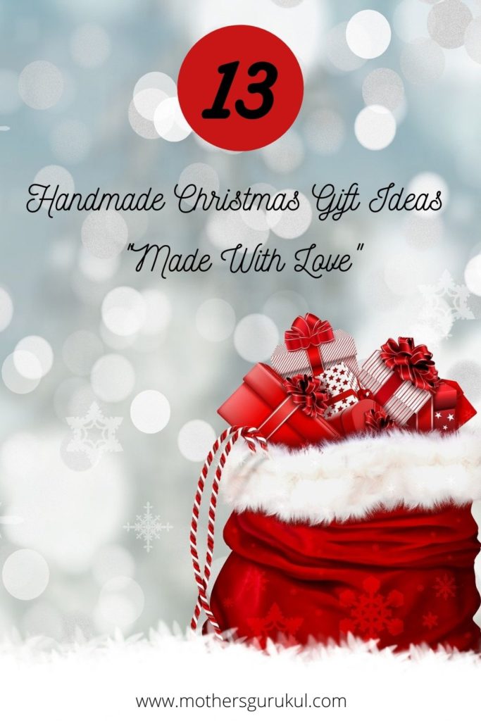 13 handmade Christmas gift ideas “made with love”