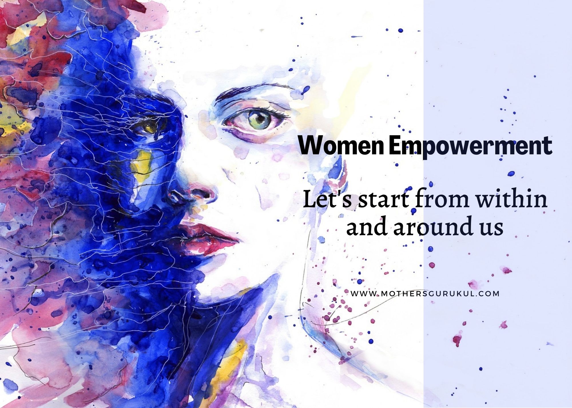 Women Empowerment: Let's start from within and around us