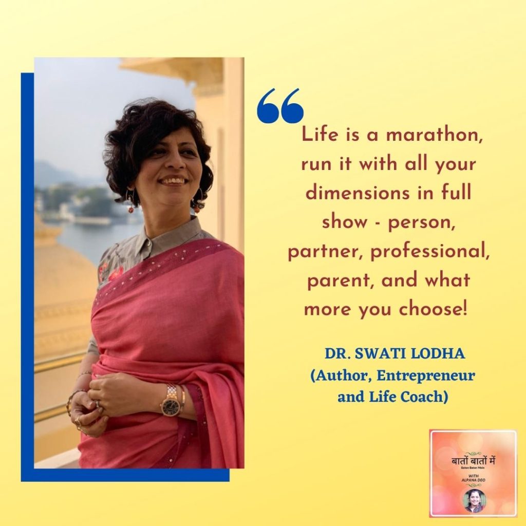Dr.Swati Lodha sharing some valuable tips about parenting and life