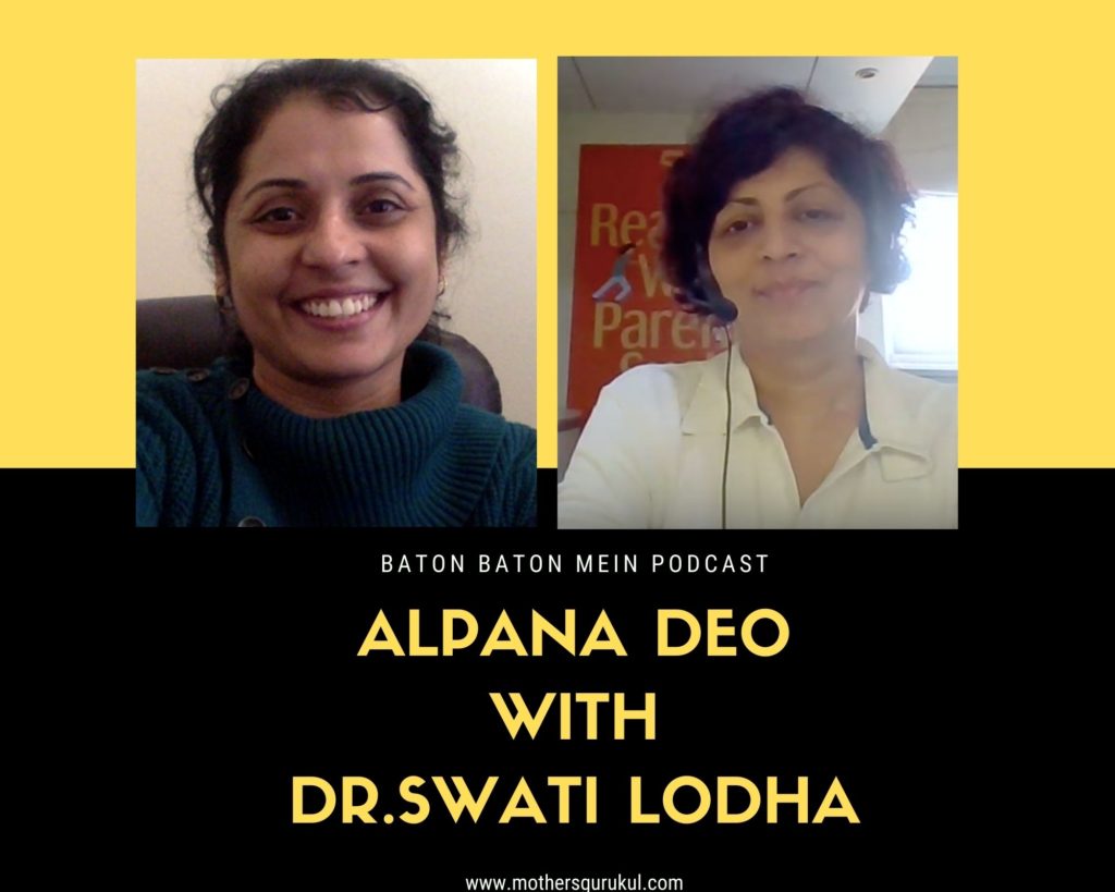 Dr.Swati Lodha sharing some valuable tips about parenting and life