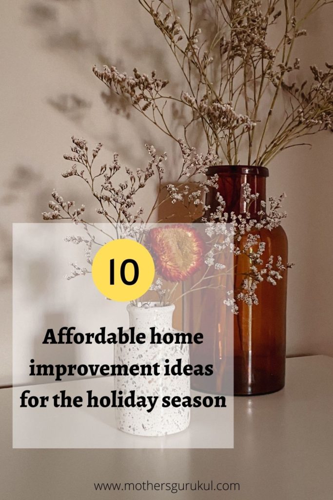 10 affordable home improvement ideas for the holiday season