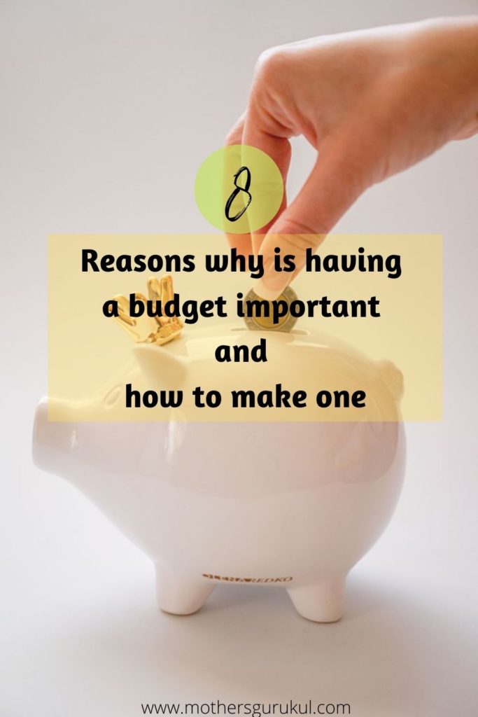 Why is having a budget important and how to make one