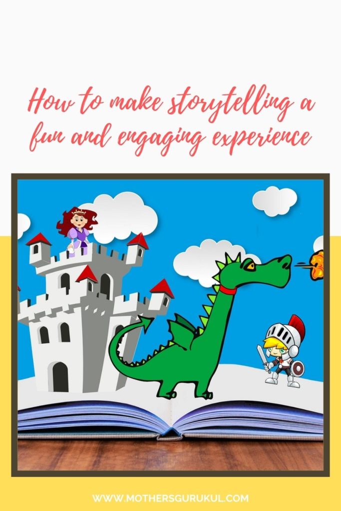 How to make storytelling a fun and engaging experience