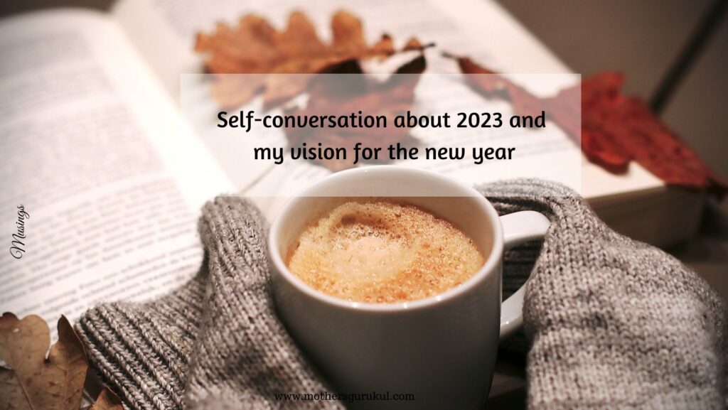 Self-conversation about 2023 and my vision for the new year